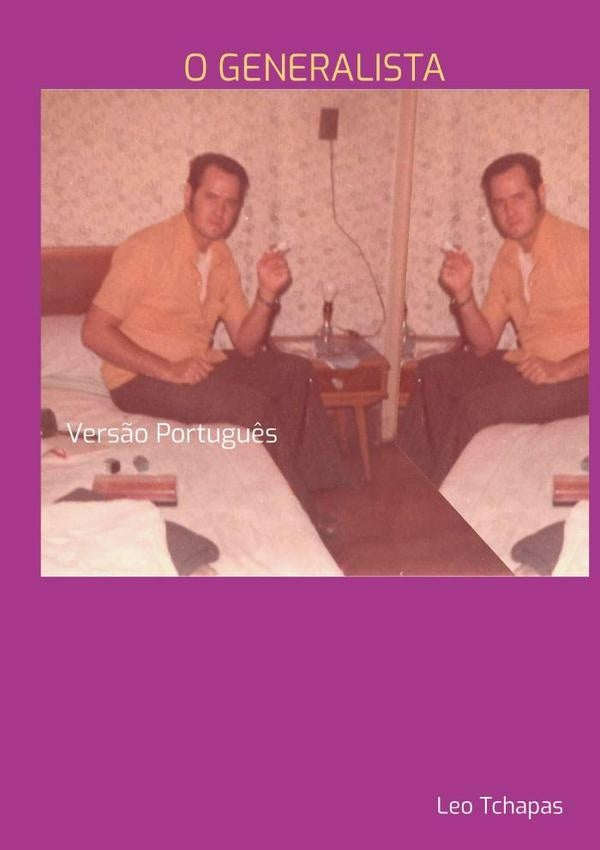 O Generalista | Leonildo Tchapas