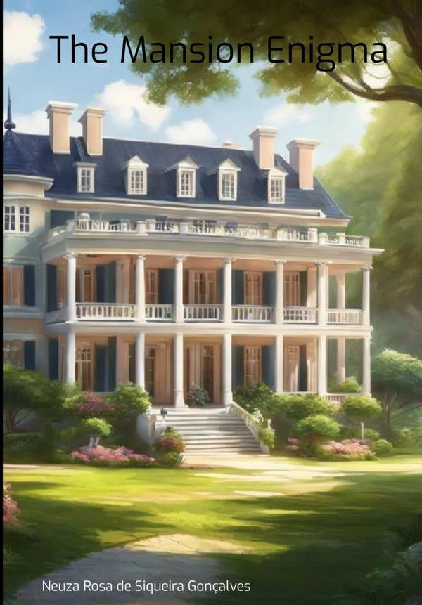 The Mansion Enigma | NeuzaRosaDeSiqueira Gon?alves