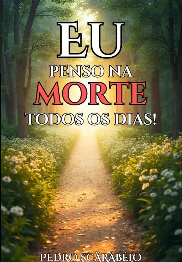 Eu Penso Na Morte Todos Os Dias | Pedro Sc?r?belo