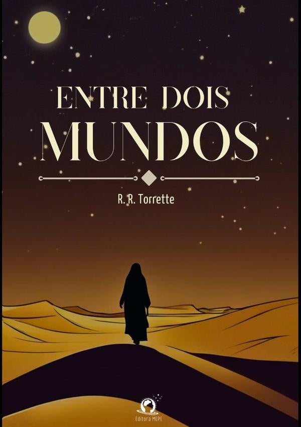 Entre Dois Mundos | R.R. Torrette
