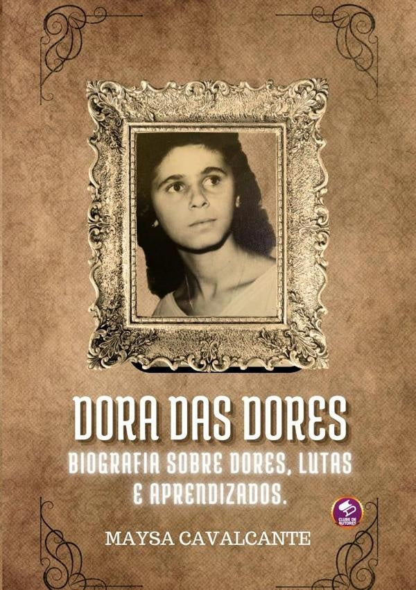 Dora Das Dores | Maysa Cavalcante