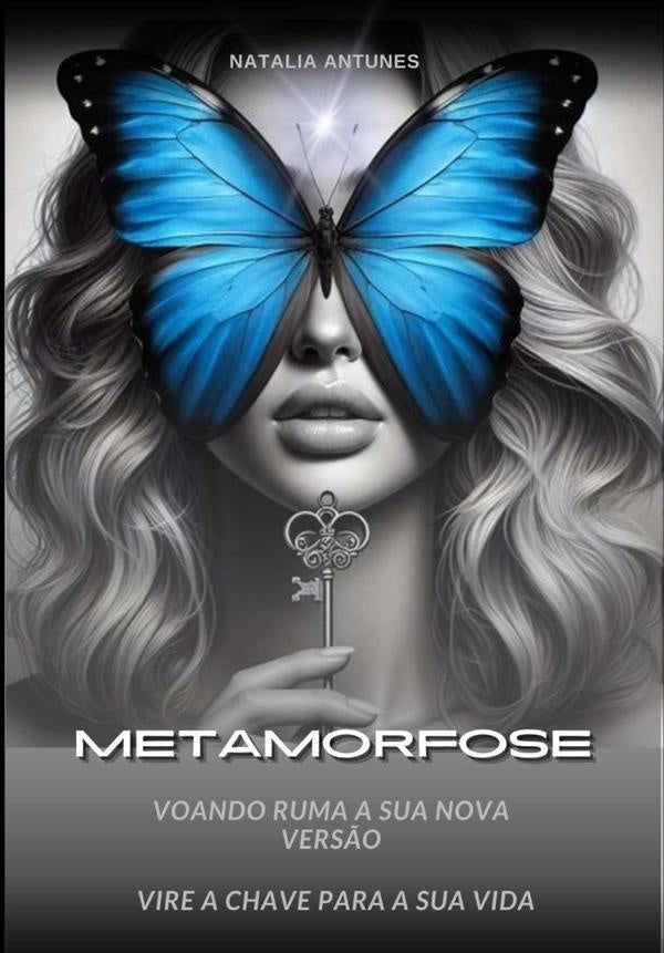 Metamorfose | Natalia Antunes
