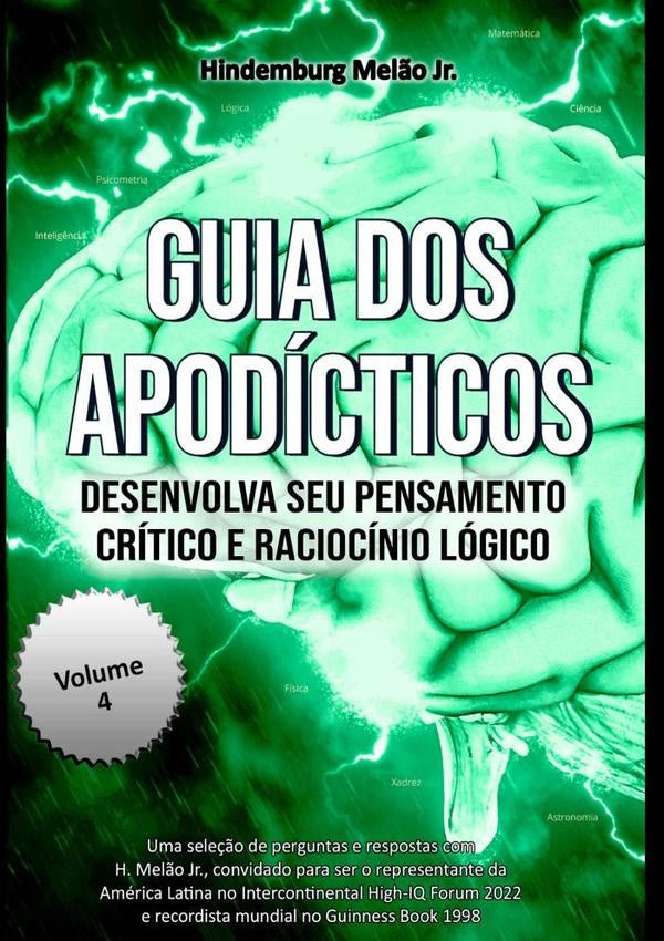 Guia Dos Apodicticos Iv | HindemburgMel?o Jr.
