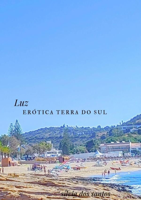 Luz, Erotica Terra Do Sul | SilviaDos Santos