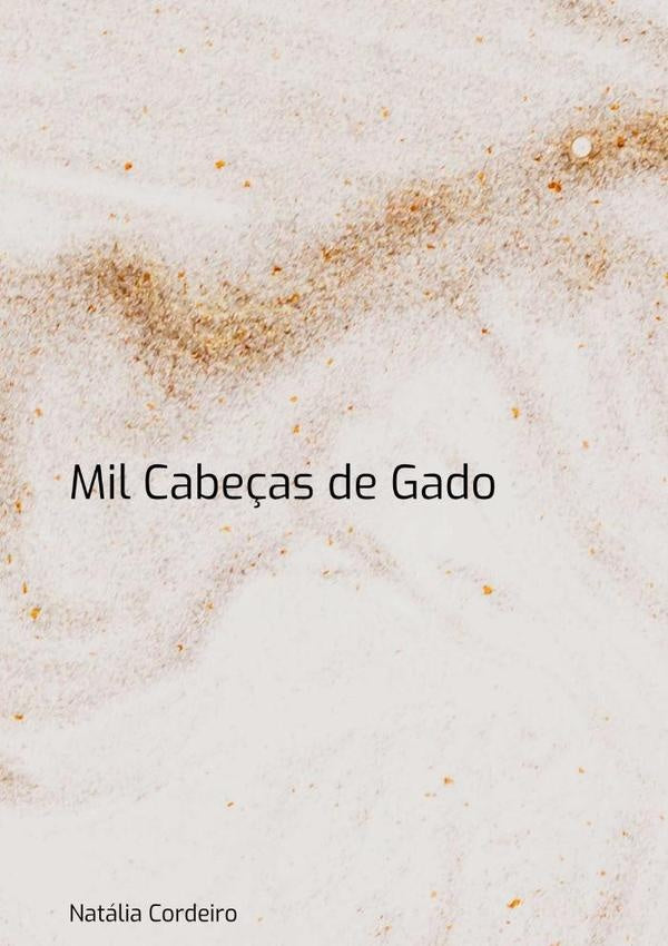 Mil Cabe?as De Gado | Natalia Cordeiro