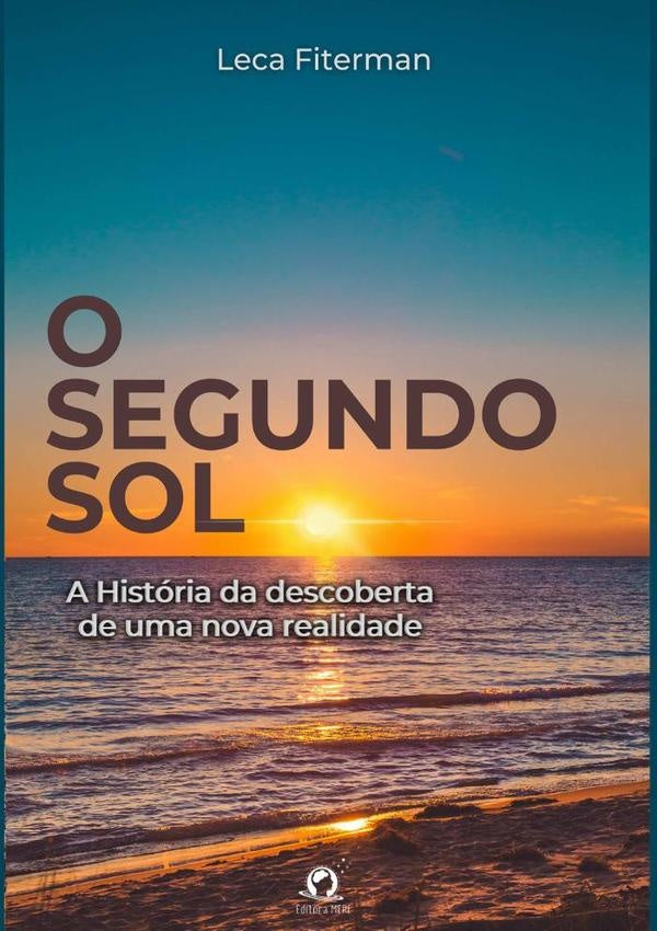 O Segundo Sol | Leca Fiterman