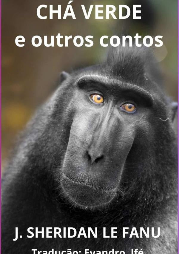 Cha Verde E Outros Contos | JosephSheridanLe Fanu