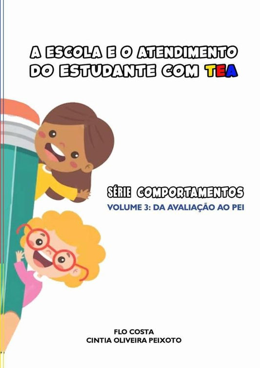 A Escola E O Atendimento Do Estudante Com Tea | FloCintiaOliveira Peixoto