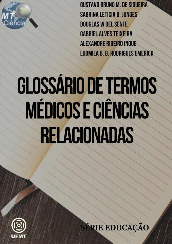 Glossario De Termos Medicos E Ci?ncias Relacionadas | GustavoAlexandreR. Inoue