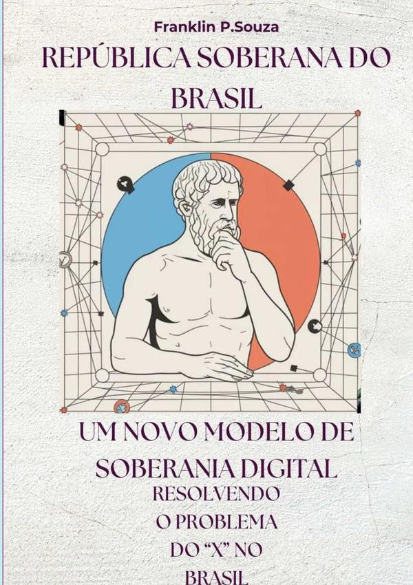 Republica Soberana Do Brasil | FranklinP. Souza