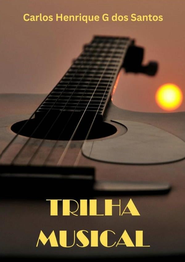 Trilha Musical | CarlosHenriqueGDos Santos