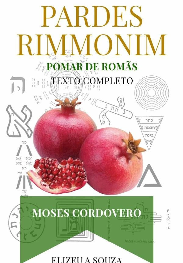 Pardes Rimonim - Edi??o Anotada - Definitiva | ElizeuAnt?nioDe Souza