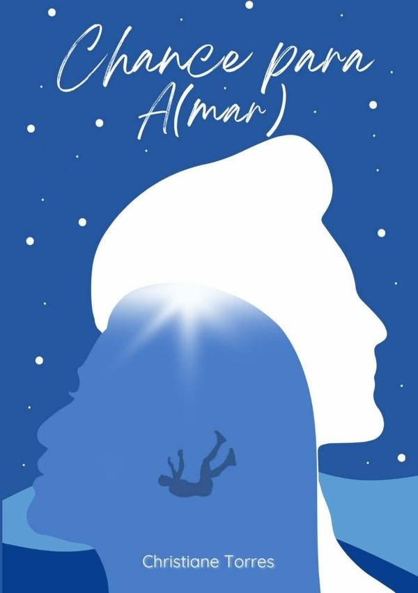 Chance Para A(mar) | Christiane Torres