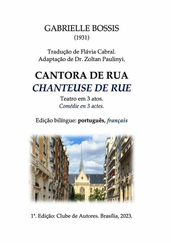 Cantora De Rua (chanteuse De Rue): Edi??o Bilingue (portugu?s, Fran?ais) | Gabrielle Bossis