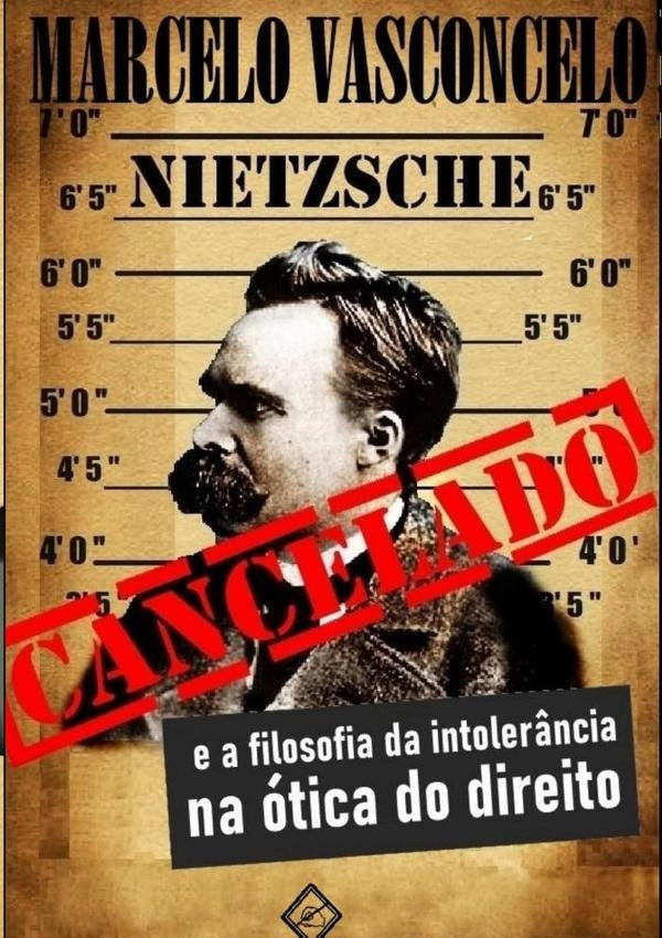 Nietzsche Cancelado | Marcelo Vasconcelo