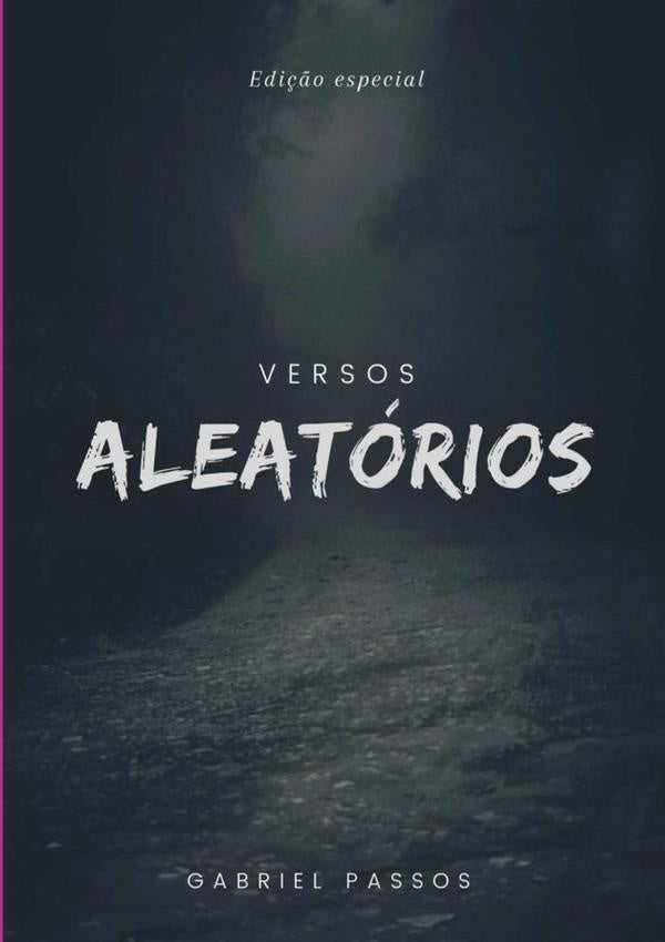 Versos Aleatorios | Gabriel Passos