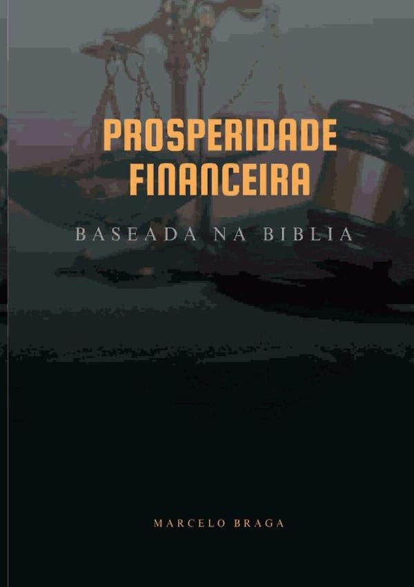 Prosperidade Financeira | Marcelo Braga