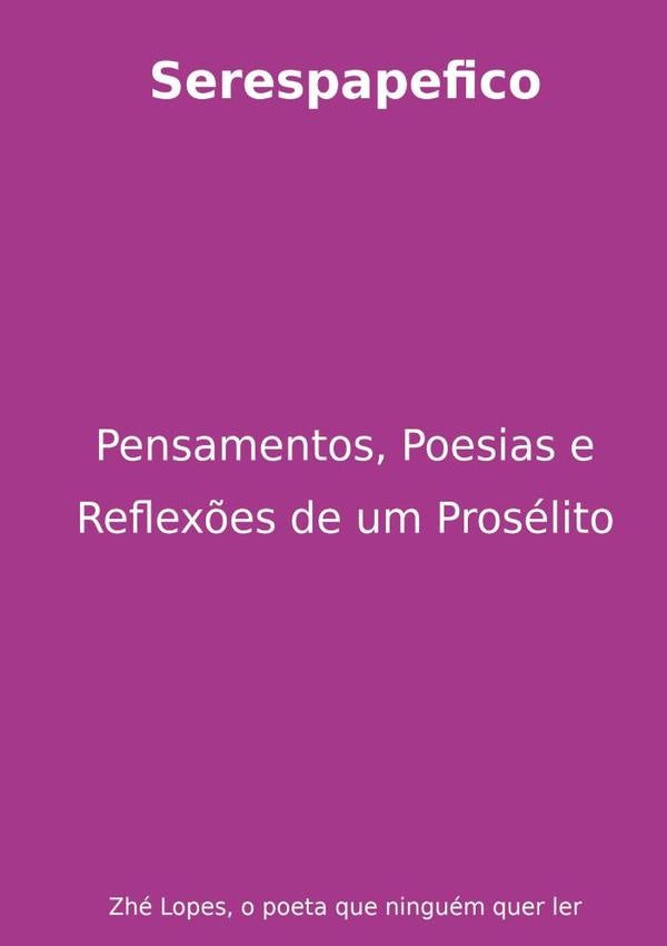 Serespapefico | Zhe Lopes