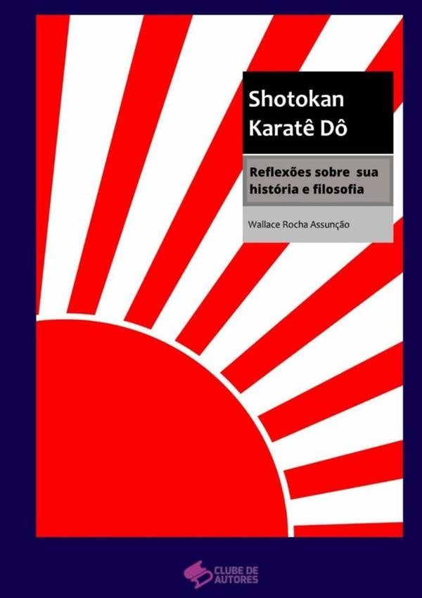 Shotokan Karat? D? | WallaceRocha Assun??o