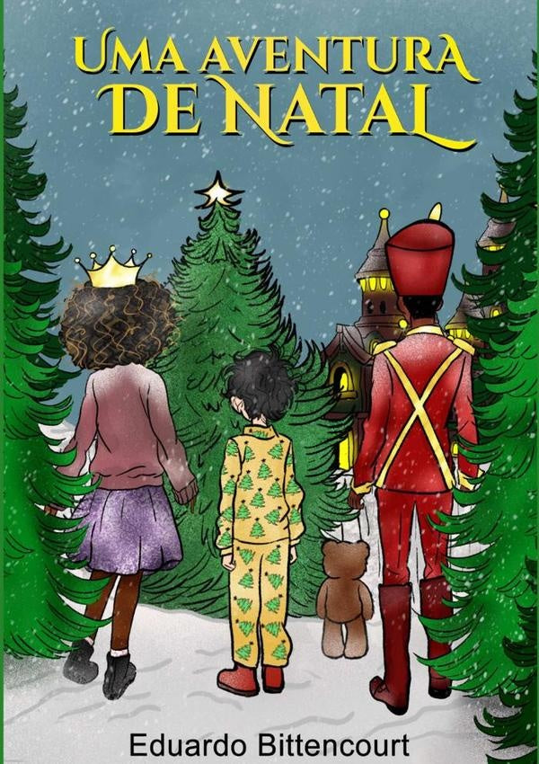Uma Aventura De Natal | Eduardo Bittencourt