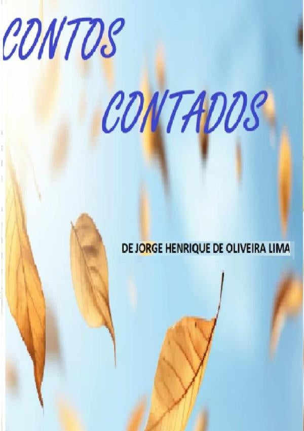 Contos Contados | JorgeHenriqueDeOliveira Lima