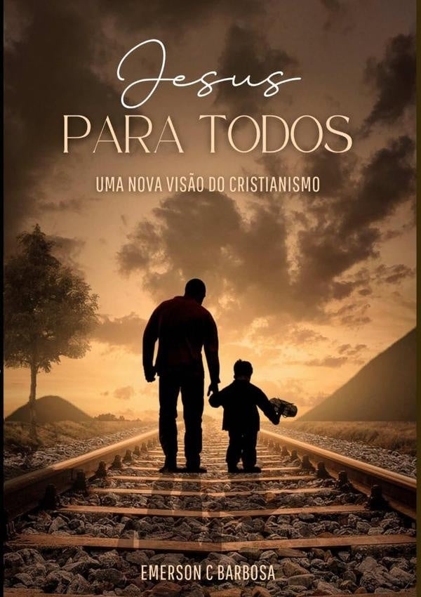 Jesus Para Todos | EmersonC Barbosa