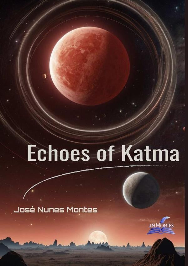 Echoes Of Katma | JoseNunes Montes