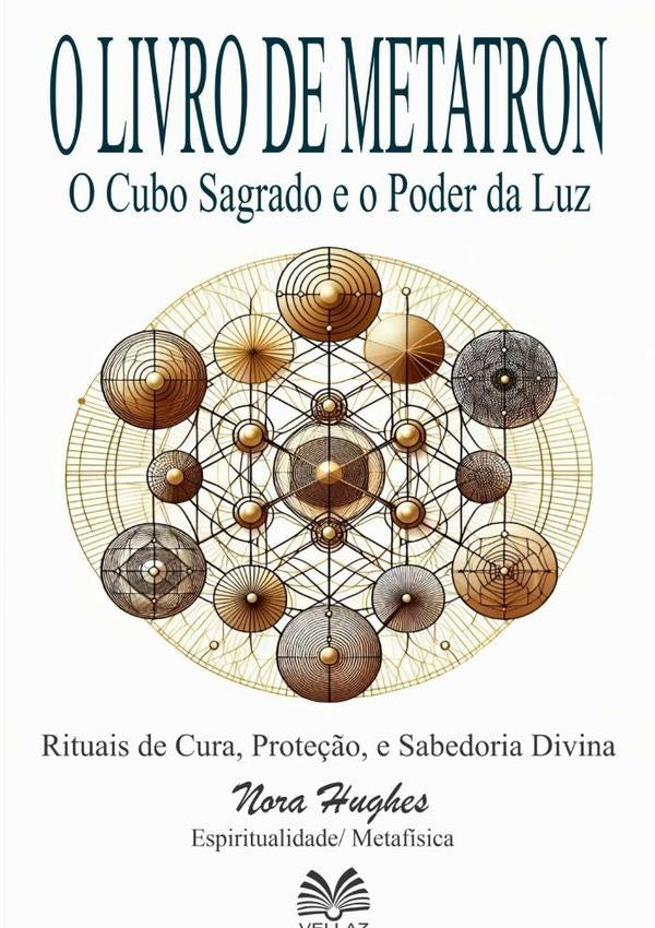 O Livro De Metatron | NoraHughes/Luiz Santos