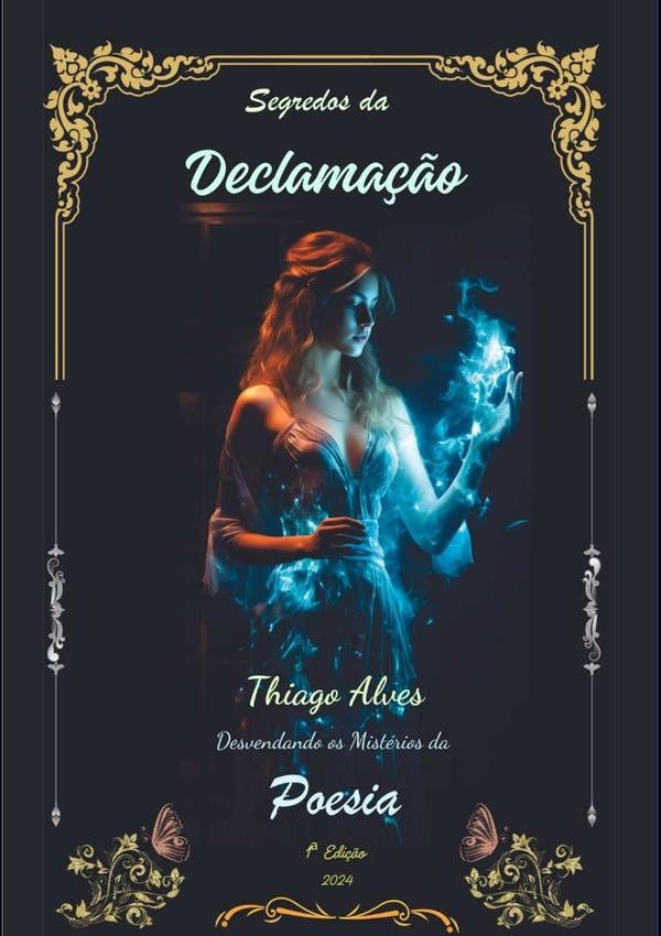 Segredos Da Declama??o | AntonioJoaquim Alves