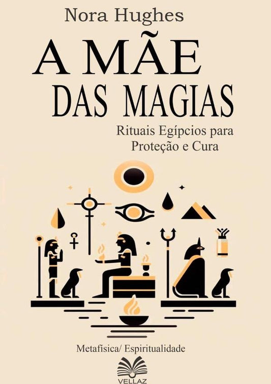 A M?e Das Magias | NoraHughes/Luiz Santos