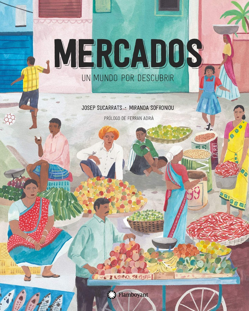 Mercados, un mundo por descubrir | SOFRONIOU SUCARRATS