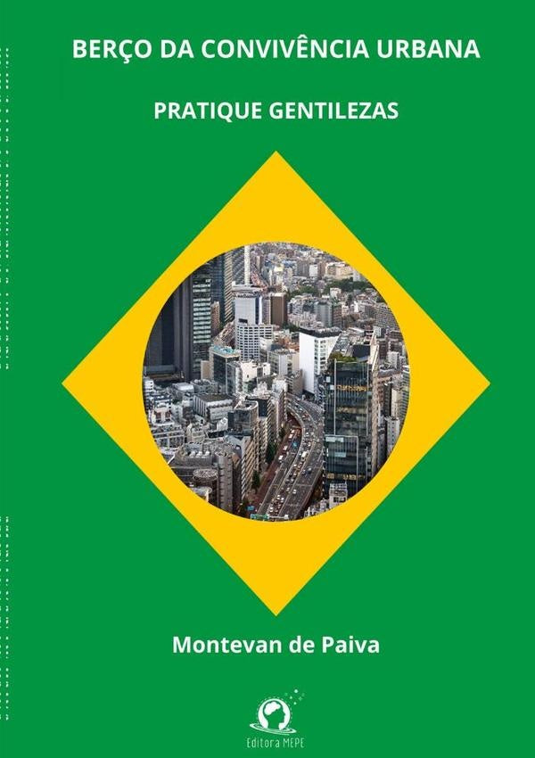Ber?o Da Conviv?ncia Urbana | MontevanDe Paiva