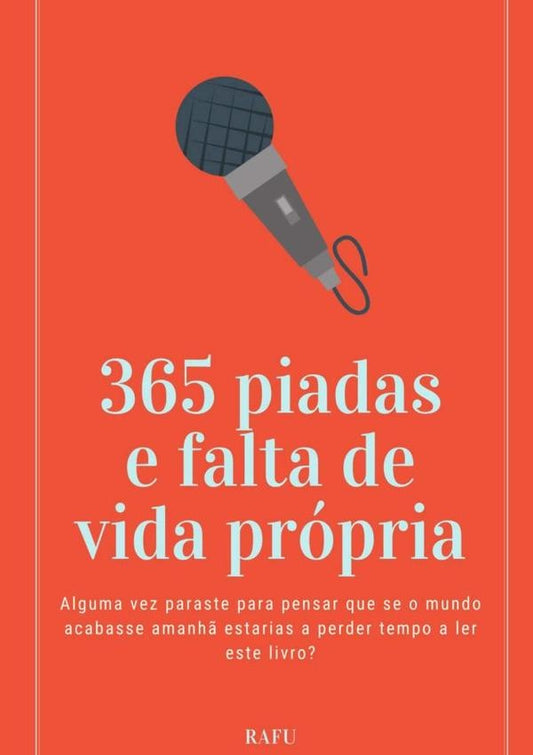 365 Piadas E Falta De Vida Propria | Rafu