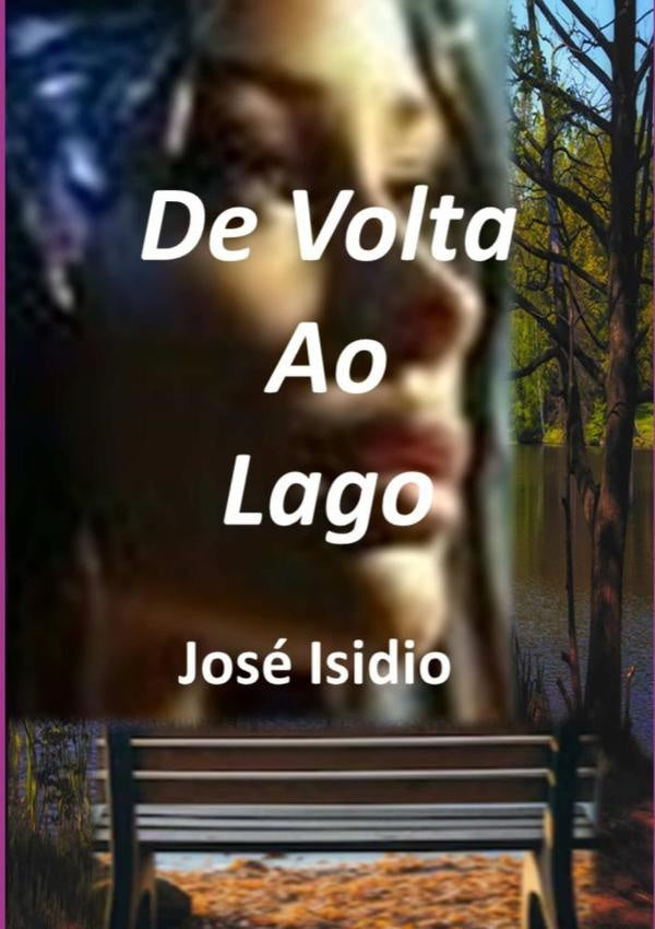 De Volta Ao Lago | JoseIsidioDa Silva