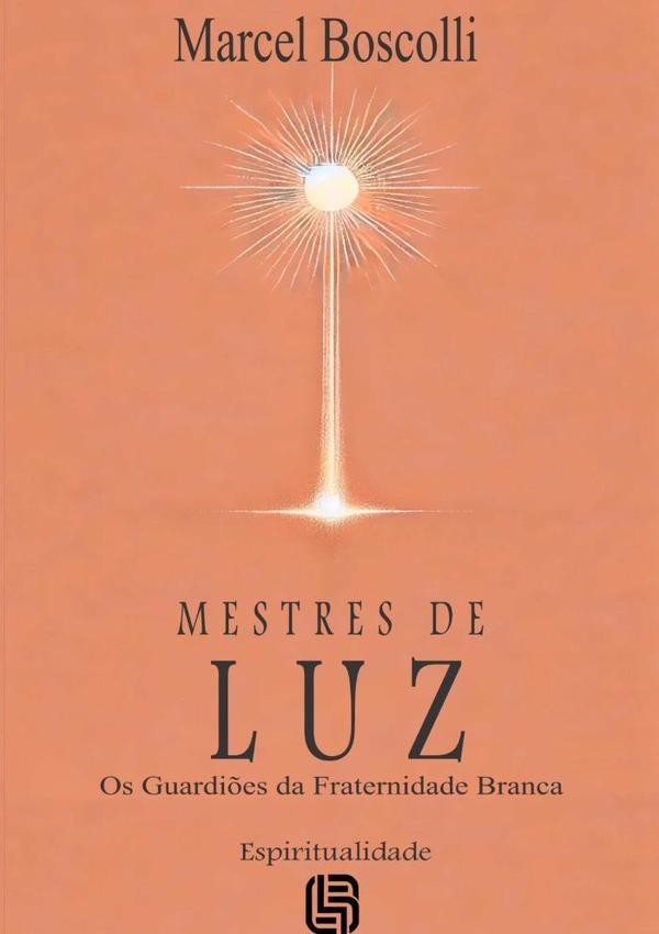 Mestres De Luz | Marcel Boscolli
