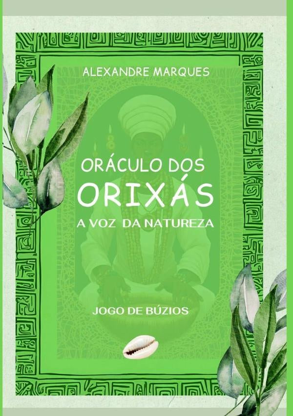 Oraculo Dos Orixas | Alexandre Marques