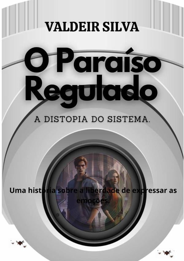 O Paraiso Regulado | Valdeir Silva