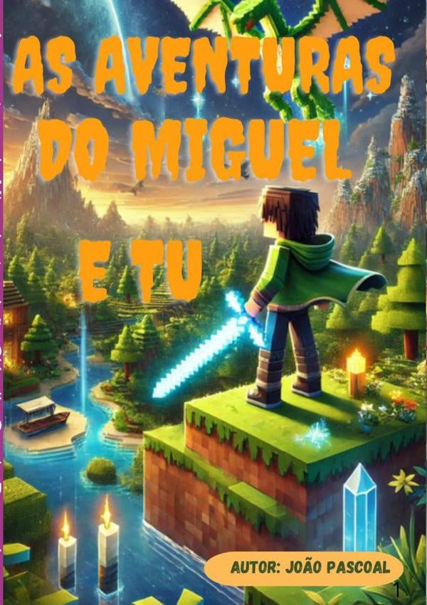 As Aventuras Do Miguel E Tu | Jo?oClaudioGarcia Pascoal