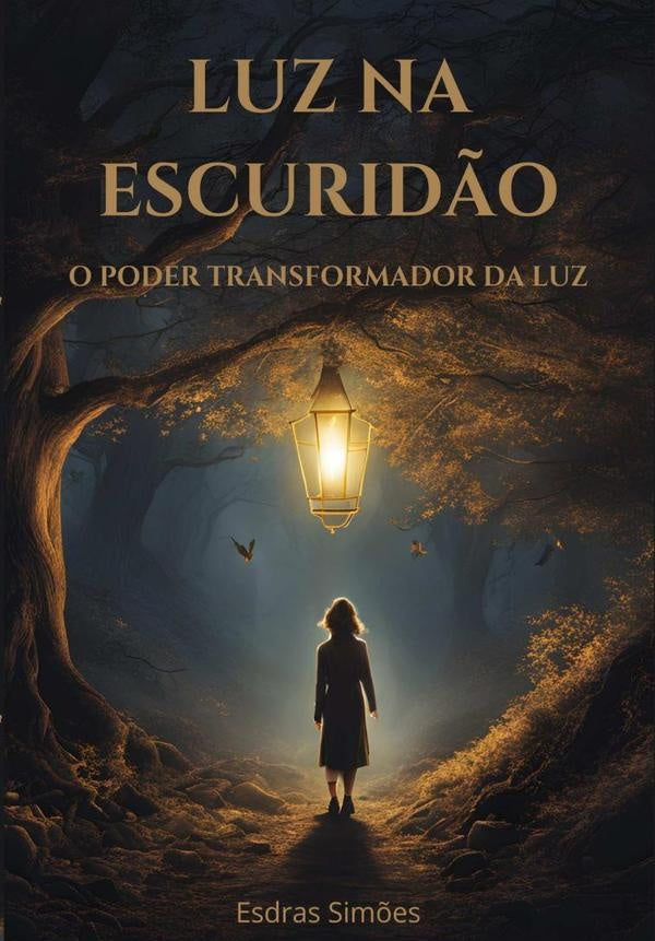 Luz Na Escurid?o | Esdras Sim?es