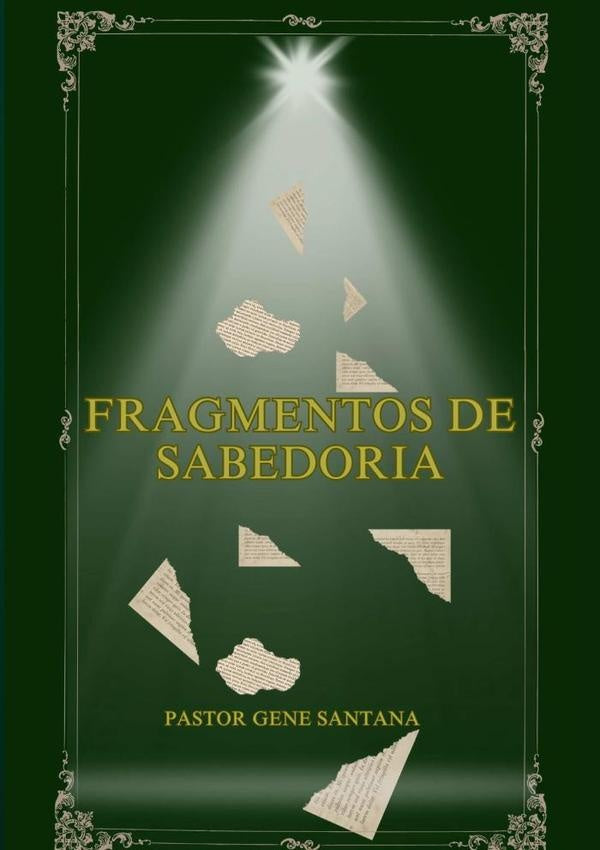 Fragmentos De Sabedoria | Gene Santana