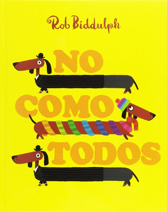 NO COMO TODOS | ROB BIDDULPH