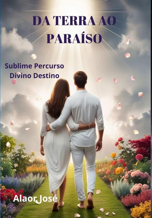 Da Terra Ao Paraiso | AlaorJose Gasparoto