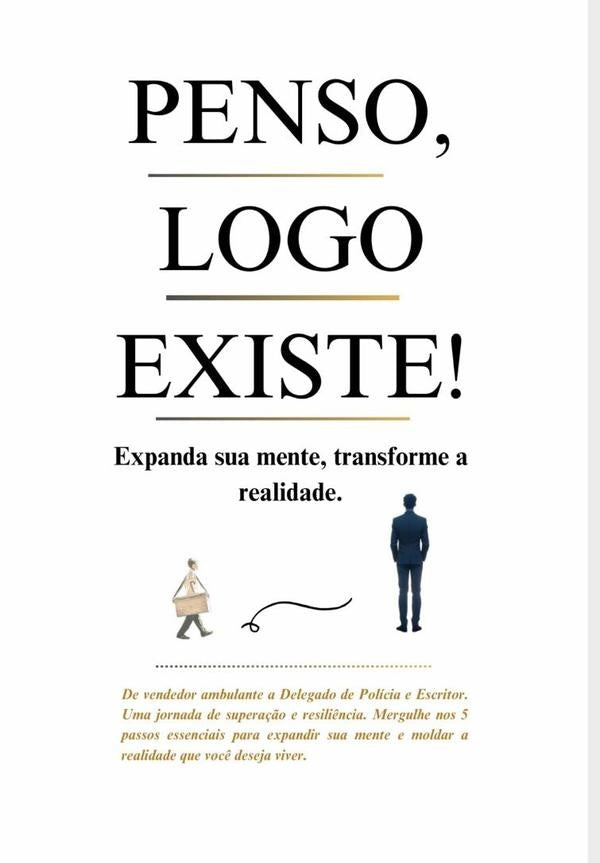 Penso, Logo Existe! | JulioCesarChiarini Pereira