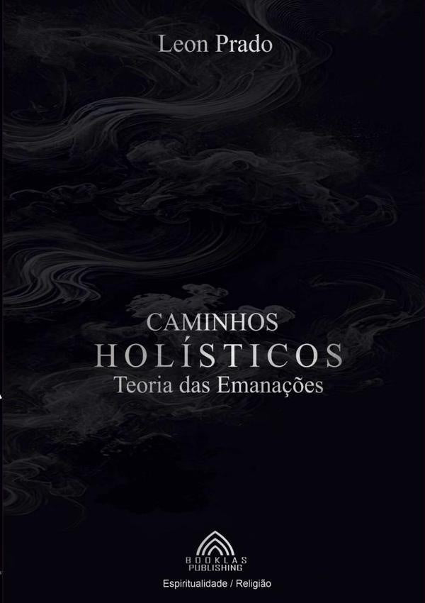 Caminhos Holisticos | LeonPrado/Luis Santos