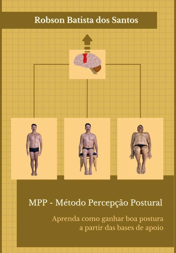 Mpp - Metodo Percep??o Postural | RobsonBatistaDos Santos