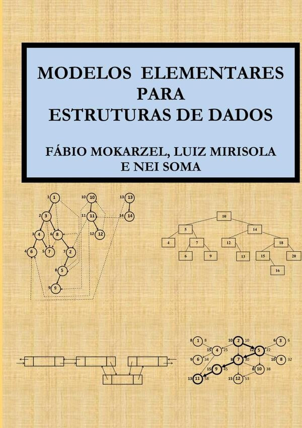 Modelos Elementares Para Estruturas De Dados | Carneiro Mokarzel