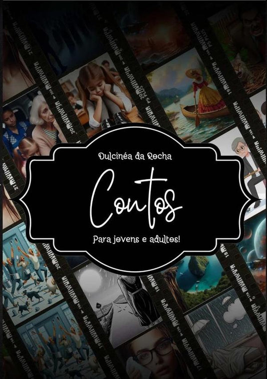 Contos Para Jovens Adultos | DulcineaDa Rocha