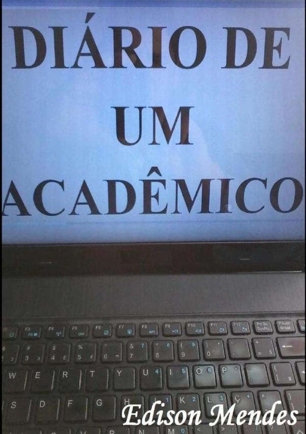 Diario De Um Acad?mico | Edison Mendes