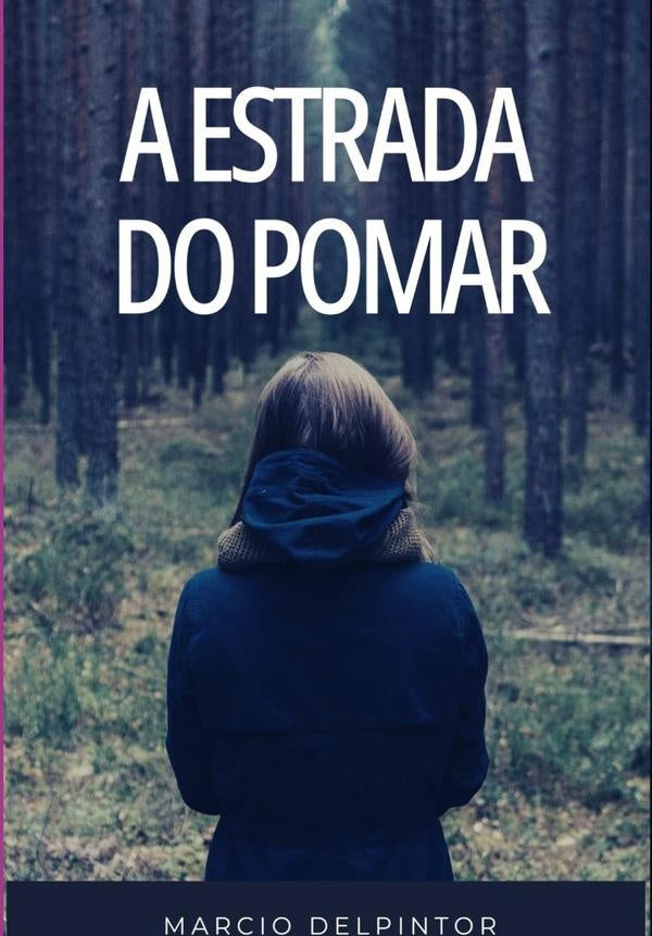 A Estrada Do Pomar | Marcio Delpintor