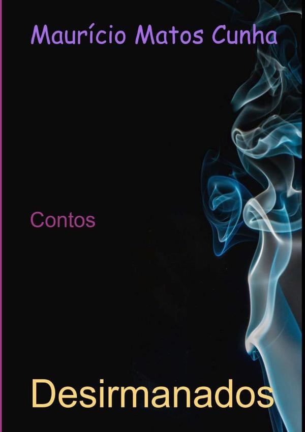 Desirmanados | MauricioMatos Cunha